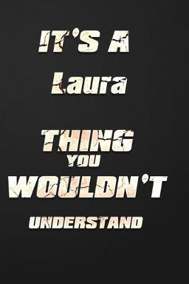 Book cover for It's a Laura Thing You Wouldn't Understand