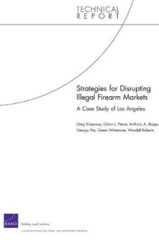 Cover of Strategies for Disrupting Illegal Firearms Markets