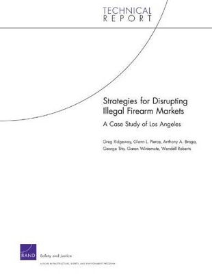 Book cover for Strategies for Disrupting Illegal Firearms Markets