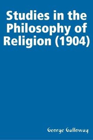 Cover of Studies in the Philosophy of Religion (1904)