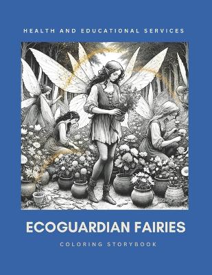 Book cover for EcoGuardian Fairies - Health and Educational Services