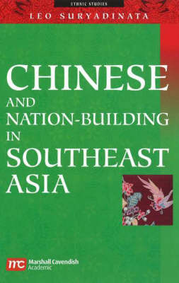 Book cover for Chinese and Nation-Building in Southeast Asia