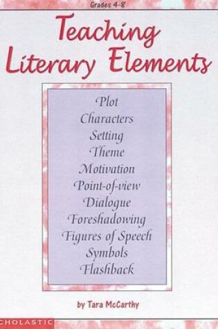 Cover of Teaching Literary Elements