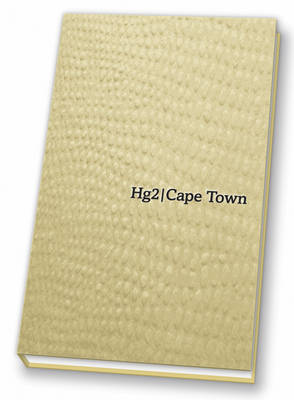 Book cover for Hg2: A Hedonist's Guide to Cape Town