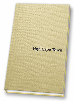 Cover of Hg2: A Hedonist's Guide to Cape Town