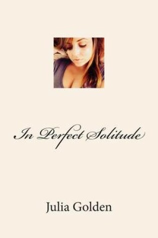 Cover of In Perfect Solitude