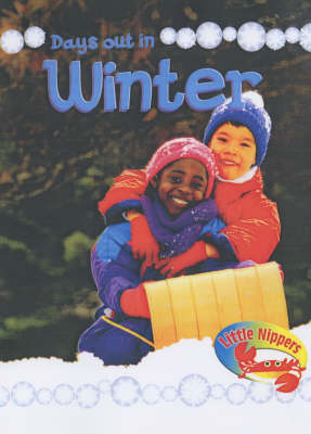 Book cover for Little Nippers: Days Out In Winter