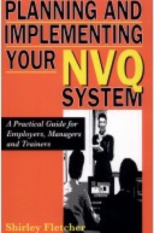 Cover of Planning and Implementing Your NVQ System