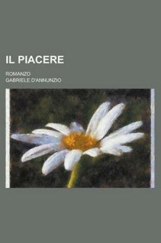 Cover of Il Piacere; Romanzo