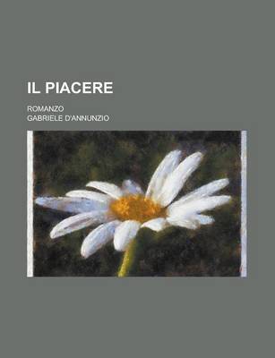 Book cover for Il Piacere; Romanzo