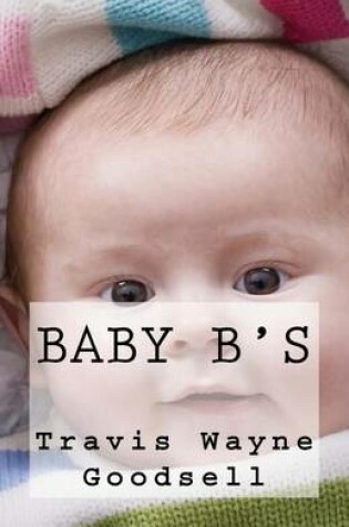 Cover of Baby B's