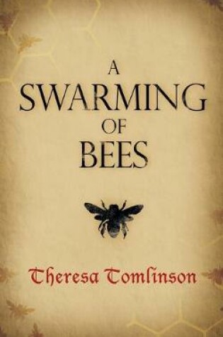 Cover of A Swarming of Bees