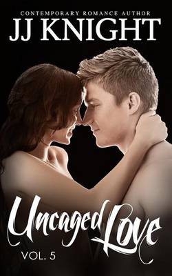 Book cover for Uncaged Love #5
