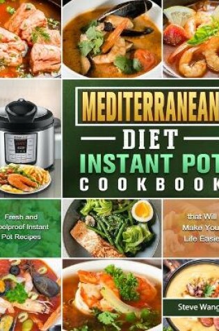 Cover of Mediterranean Diet Instant Pot Cookbook