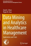 Book cover for Data Mining and Analytics in Healthcare Management