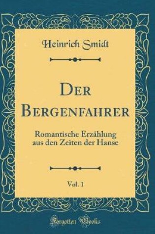 Cover of Der Bergenfahrer, Vol. 1