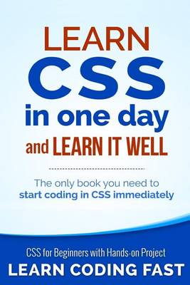 Book cover for Learn CSS in One Day and Learn It Well (Includes HTML5)