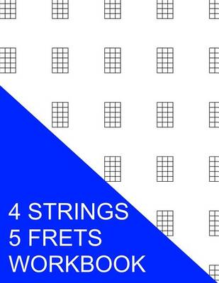 Book cover for 4 Strings 5 Frets Workbook