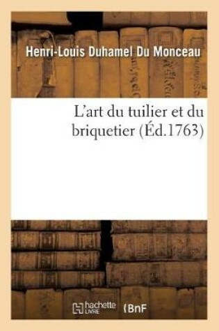 Cover of L'Art Du Tuilier Et Du Briquetier