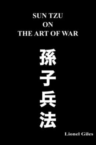 Cover of Sun Tzu on the Art of War: The Oldest Military Treatise in the World