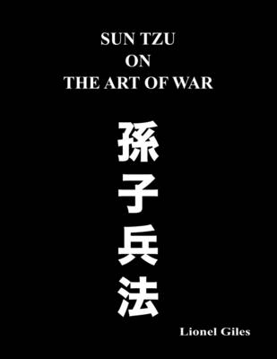 Book cover for Sun Tzu on the Art of War: The Oldest Military Treatise in the World