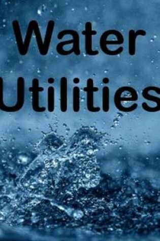 Cover of Water Utilities