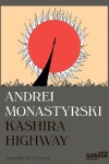 Book cover for Andrei Monastyrski. Kashira Highway