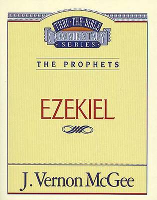 Cover of Thru the Bible Vol. 25: The Prophets (Ezekiel)