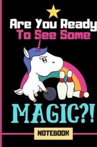Cover of Are You Ready To See Some magic? (NOTEBOOK)
