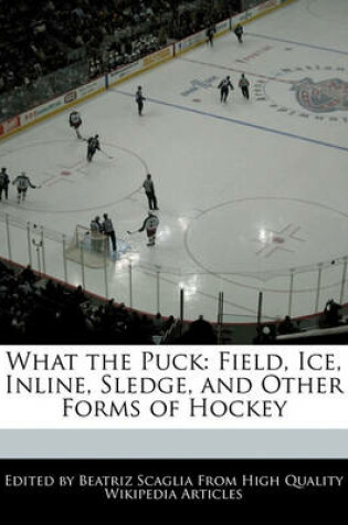 Cover of What the Puck