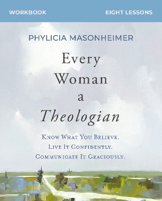 Book cover for Every Woman a Theologian Study Guide plus Streaming Video