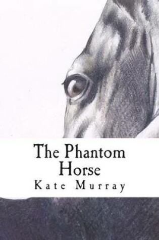 Cover of The Phantom Horse