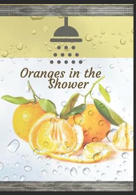 Book cover for Oranges in the Shower