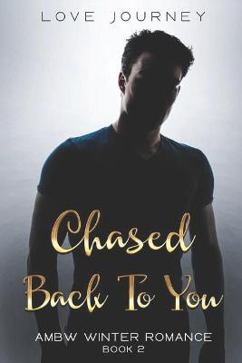 Cover of Chased Back To You