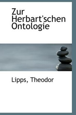 Cover of Zur Herbart'schen Ontologie