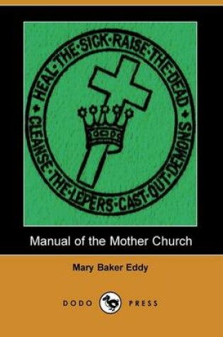 Cover of Manual of the Mother Church (Dodo Press)