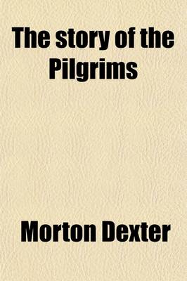 Book cover for The Story of the Pilgrims