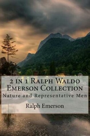 Cover of 2 in 1 Ralph Waldo Emerson Collection