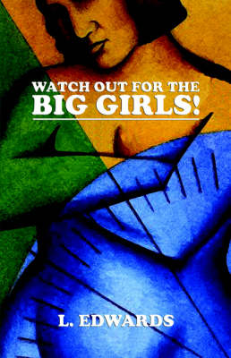 Book cover for Watch Out for the Big Girls!