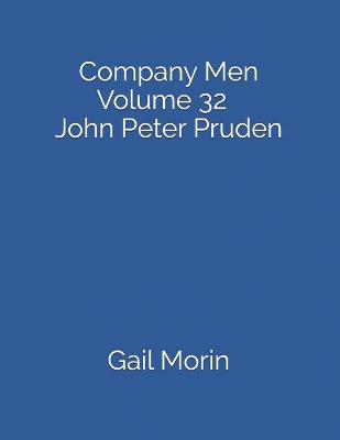 Book cover for Company Men Volume 32 John Peter Pruden