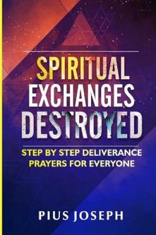 Cover of Spiritual Exchanges Destroyed