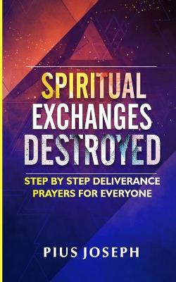 Book cover for Spiritual Exchanges Destroyed