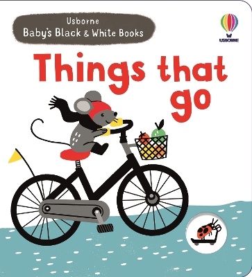 Book cover for Baby's Black and White Books Things That Go