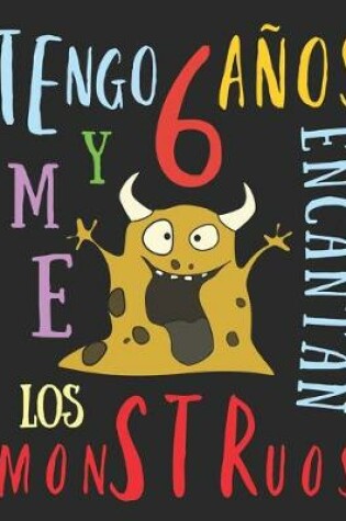 Cover of Tengo 6 años y me encantan los monstruos
