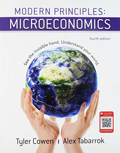 Book cover for Modern Principles: Microeconomics 4e & Launchpad for Modern Principles of Microeconomics (Six-Month Access)