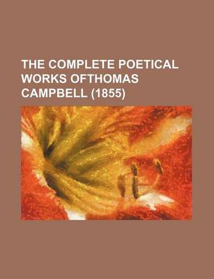 Book cover for The Complete Poetical Works Ofthomas Campbell (1855)