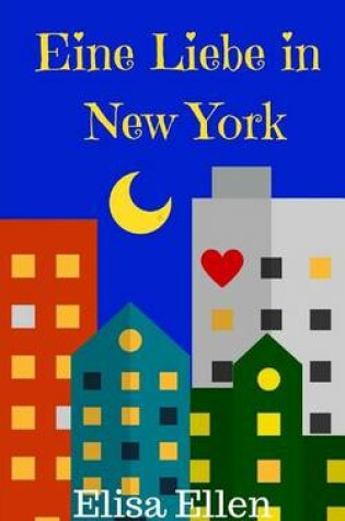 Cover of Eine Liebe in New York