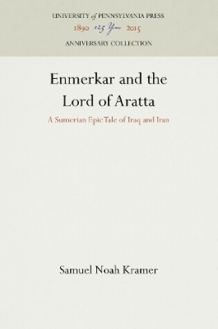 Cover of Enmerkar and the Lord of Aratta