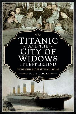 Book cover for The Titanic and the City of Widows it left Behind