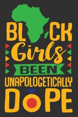 Cover of Black Girls Been Unapologetically Dope